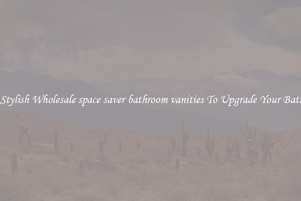 Shop Stylish Wholesale space saver bathroom vanities To Upgrade Your Bathroom