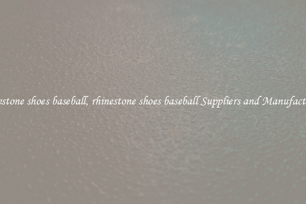 rhinestone shoes baseball, rhinestone shoes baseball Suppliers and Manufacturers