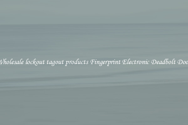 Wholesale lockout tagout products Fingerprint Electronic Deadbolt Door 