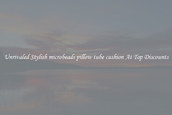 Unrivaled Stylish microbeads pillow tube cushion At Top Discounts