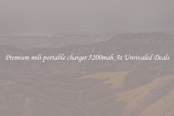 Premium mili portable charger 5200mah At Unrivaled Deals